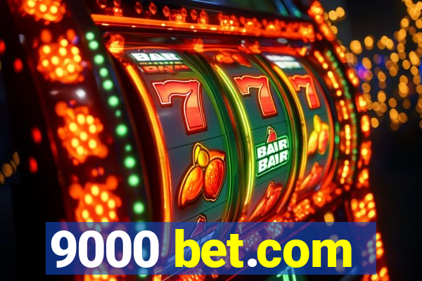 9000 bet.com